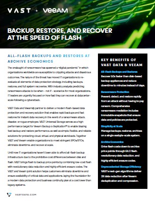 VAST + Veeam Solution Brief: Backup, Restore, and Recover At The Speed Of Flash