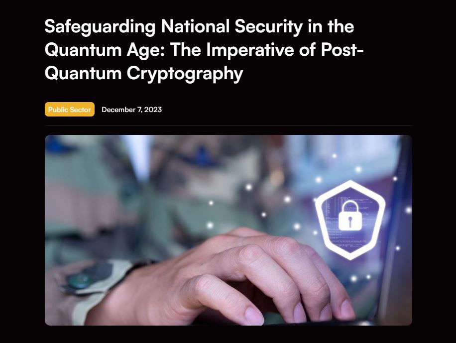 Safeguarding National Security in the Quantum Age: The Imperative of Post-Quantum Cryptography